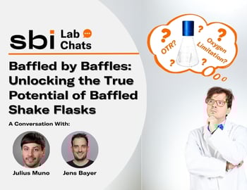 Baffled by Baffles - Lab Chats - Scientific Bioprocessing - Web Thumbnail - S2E1